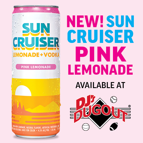 New! Sun Cruiser Pink Lemonade available at DJ's Dugout